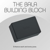 image:imageBala Yoga Block for Working Out Building Block  Soft Dense Foam  Yoga Accessories for Stretching Exercise Equipment for Home Workout Essentials Women amp Men